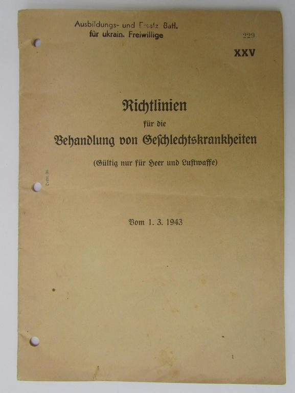 Interesting - and most certainly not often encountered! - WH (Heeres/LW) (ie. Waffen-SS-/Ukrainian-volunteer-) related- medical-instruction-manual entitled: 'Richtlinien für die Behandlung von Geschlechtskrankheiten' and/or dated: '1. März 1943'