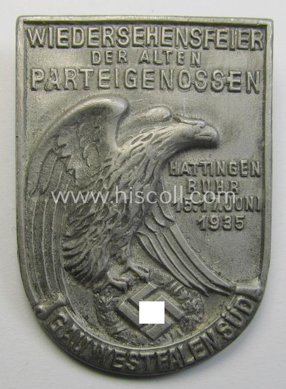 Commemorative, 'N.S.D.A.P.'-related 'tinnie', being a maker- (ie. 'R. Sieper & S.'-) marked example depicting a resting N.S.D.A.P.-party-eagle coupled with the text: 'Wiedersehensfeier der alten Parteigenossen - Rattingen-Ruhr - 15./17. Juni 1935'
