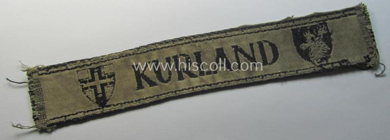 WH (Heeres ie. Kriegsmarine) cuff-title- ie. armband (ie. 'Ärmelstreifen') entitled: 'Kurland' that comes in an overall very nice- (albeit clearly used- ie. tunic-removed-), condition