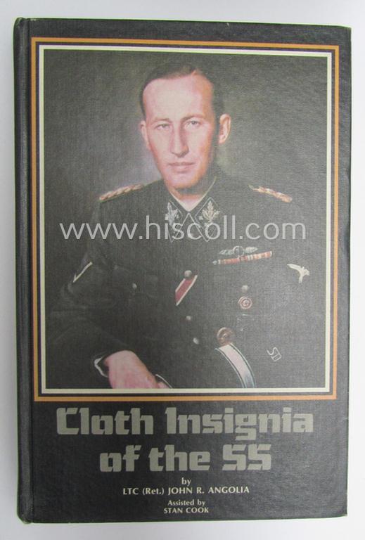 Out-of-print 'Bender-Publishing'-reference-book entitled: 'Cloth insignia of the Waffen-SS' by John R. Angolia (being a first edition as was published in 1983)