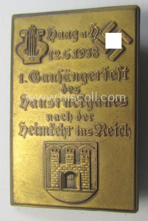 Golden-bronze-toned, commemorative so-called: 'DSB'- (ie. 'Deutsche Sänger Bund'-) related 'tinnie': '1. Gausängerfest des Hausrückgaues nach der Heimkehr ins Reich - Haag a. H. -  12.6.1938'