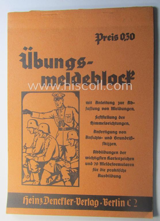 Fully complete, WH (Heeres ie. LW etc.) 'Dienst'-related 'notebook' (ie. 'Übungs-Meldeblock mit Anleitung…') as was intended for storage in the 'Kartentasche' (or: map-case) that comes in a virtually 'mint'- and/or never used, condition
